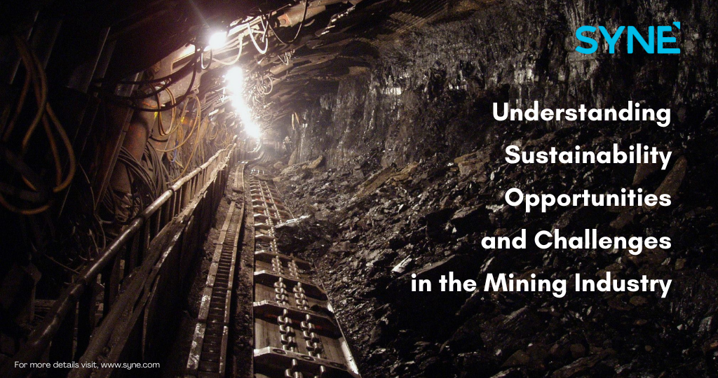 Understanding Sustainability Opportunities and Challenges in Mining ...